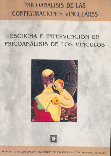 Escucha e intervencin en psicoanlisis de los vnculos