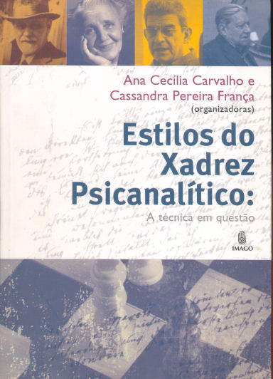 Estilos do Xadrez Psicoanaltico: A tcnica em questo