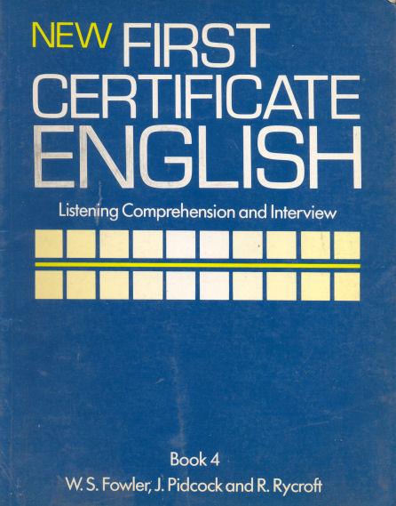 New first certificate english - Listening comprehension and Interview