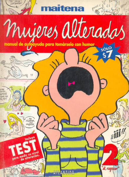 Mujeres alteradas - Manual de autoayuda para tomrselo con humor