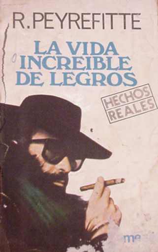 La vida increible de Legros