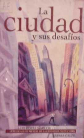 La ciudad y sus desafios