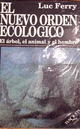 El nuevo orden ecologico