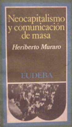 Neocapitalismo y comunicacin de masa