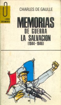 Memorias de guerra - La salvacion (1944-1946)