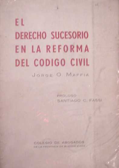 El derecho sucesorio en la reforma del codigo civil