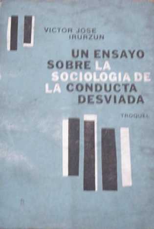 Un ensayo sobre la sociologia de la conducta desviada