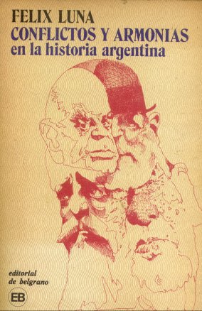 Conflictos y armonias en la historia argentina