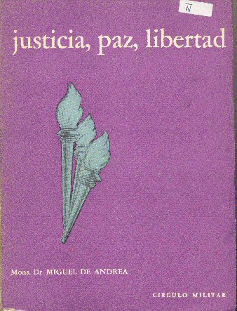 Justicia, paz, libertad