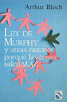 Ley de Murphy y otras razones porque las cosas salen MAL