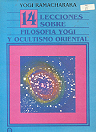 14 Lecciones sobre filosofia yogi y ocultismo oriental