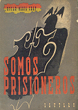 Somos prisioneros