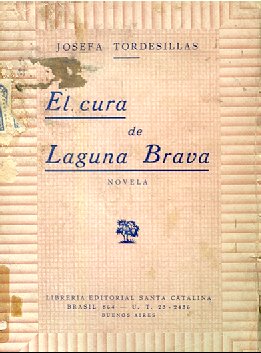 El cura de Laguna Brava