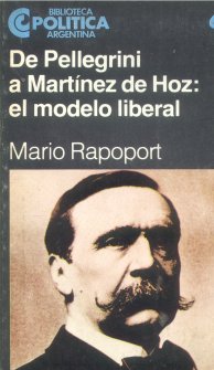 De Pellegrini a Martnez de Hoz: el modelo liberal
