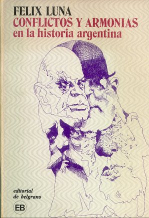 Conflictos y armonias en la historia argentina