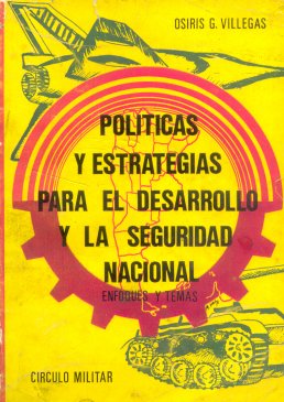 Politicas y estrategias para el desarrollo y la seguridad nacional