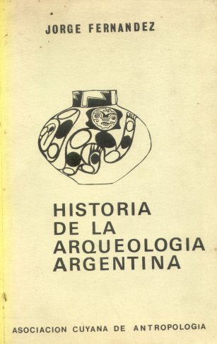 Historia de la arqueologia argentina