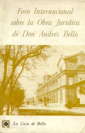 La casa de Bello 1982 (Bello jurista)