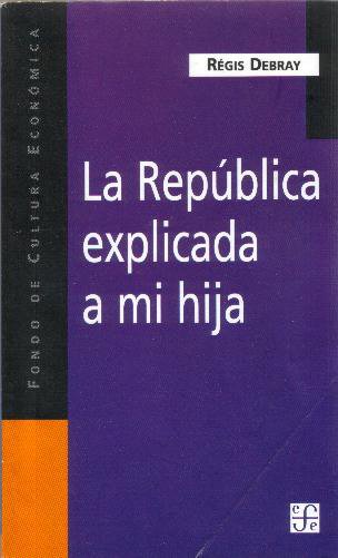 La republica explicada a mi hija