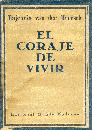 El coraje de vivir