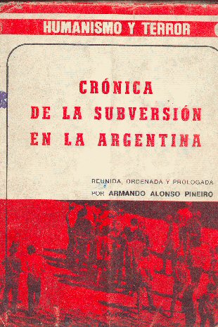 Crnica de la subversin en la argentina