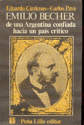 Emilio Becher de una argentina confiada hacia un pas crtico