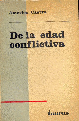 De la edad conflictiva - El drama de la Honra en Espaa y en su Literatura