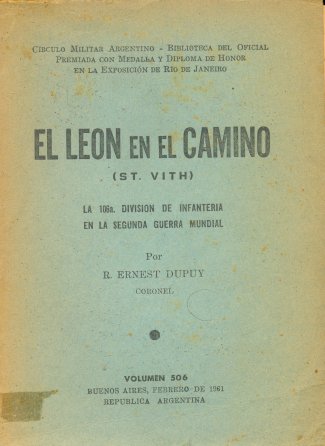 El len en el camino (St. Vith). La 106a. divisin de infantera en la Segunda Guerra Mundial