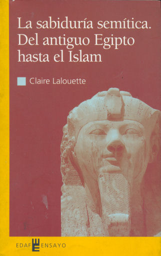 La sabidura semtica. Del antiguo Egipto hasta el Islam