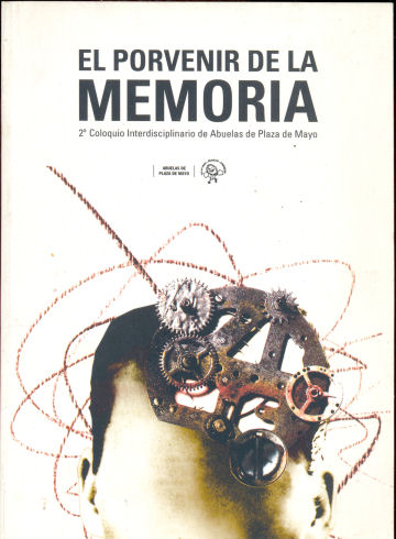 El porvenir de la memoria