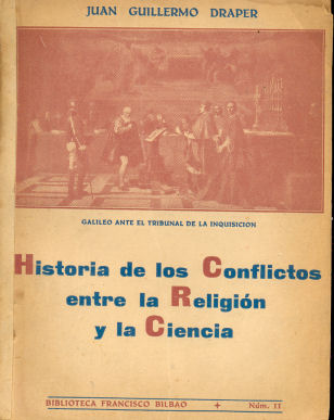 Historia de los conflictos entre la religin y la ciencia