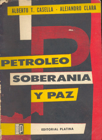 Petroleo, soberania y paz