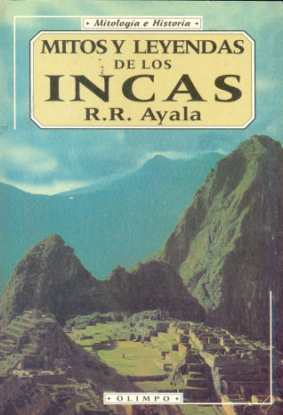 Mitos y leyendas de los Incas