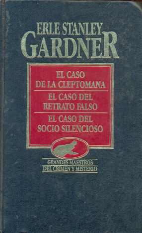 El caso de la cleptomana - El caso del retrato falso - El caso del socio silencioso