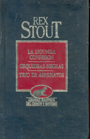 La segunda confesin - Orqudeas negras - Tro de asesinatos