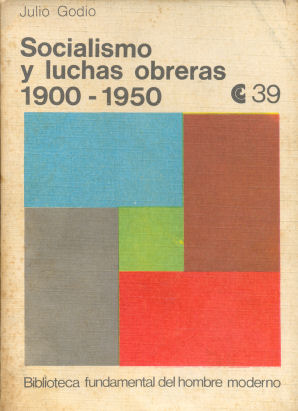 Socialismo y luchas obreras 1900-1950