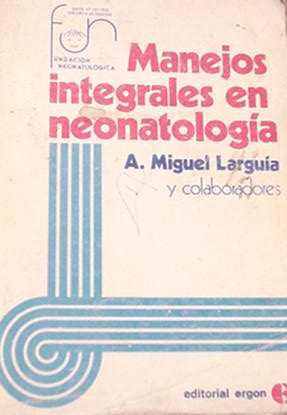 Manejos integrales en neonatologia