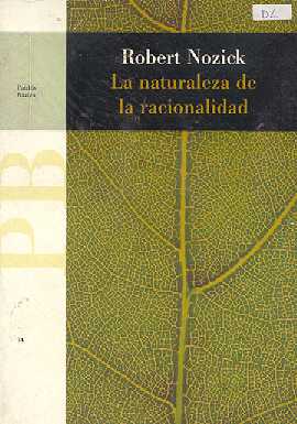 La naturaleza de la racionalidad