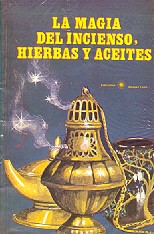 La magia del incienso, hierbas y aceites