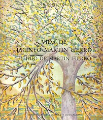 Vida de Jacinto Martin Fierro (el hijo de Martin Fierro)
