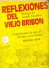 Reflexiones del viejo bribon