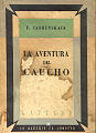 La aventura del caucho