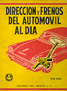 Direccion y frenos del automovil al dia