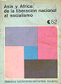 Asia y Africa: de la liberacion nacional al socialismo