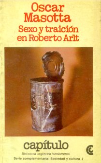 Sexo y traicin en Roberto Arlt