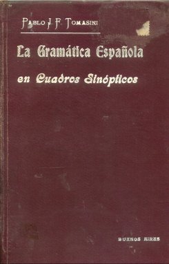 La gramatica espaola en cuadros sinopticos