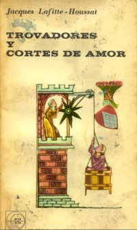 Trovadores y cortes de amor