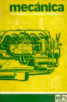 Mecanica aplicada a los mecanismos