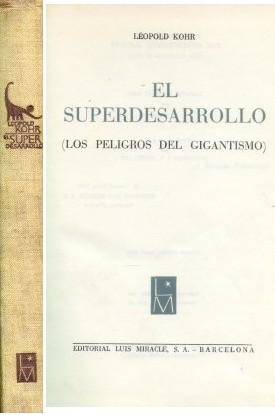 El superdesarrollo (los peligros del gigantismo)