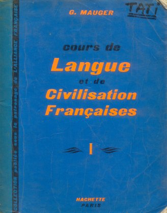 Cours de langue et de civilisation francaises 1